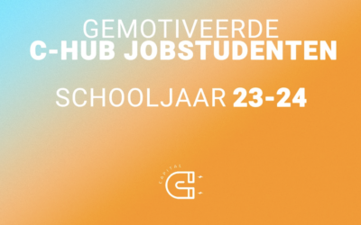 C-HUB jobstudent gezocht!