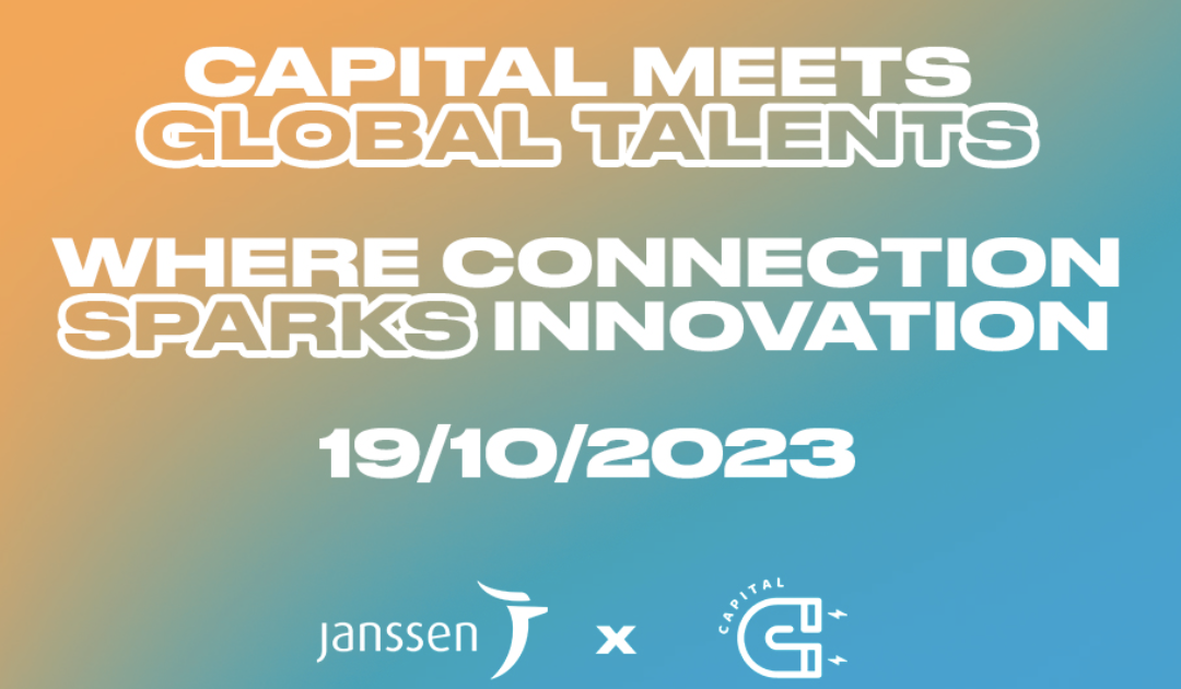 ‘CAPITAL meets Global Talents’ Event with Janssen 19/10/2023